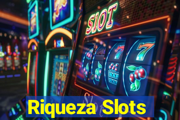 Riqueza Slots